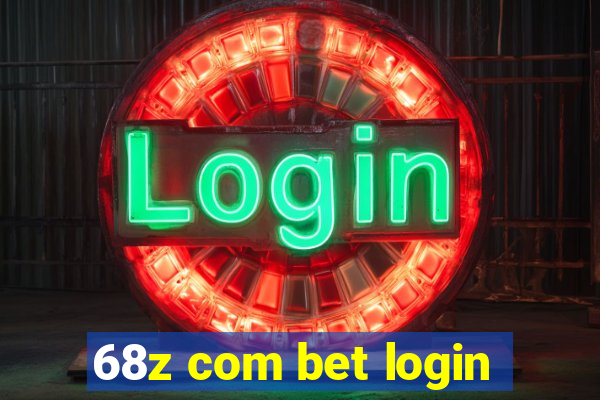 68z com bet login